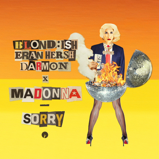 Blond_Ish Feat. Madonna Feat. Eran Hersh Feat. Darmon